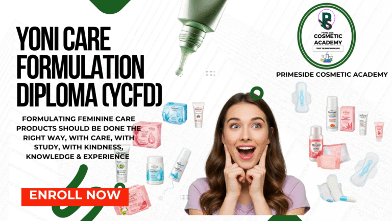 YONI CARE FORMULATION DIPLOMA (YCFD)